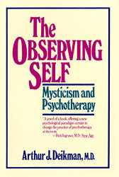 Observing Self: Mysticism and Psychotherapy
