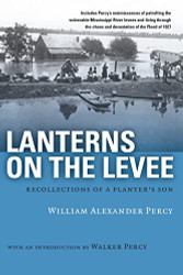Lanterns on the Levee: Recollections of a Planter's Son - Library
