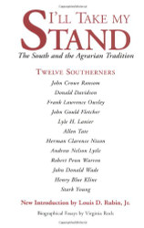 I'll Take My Stand: The South and the Agrarian Tradition