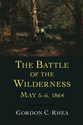 Battle of the Wilderness May 5-6 1864