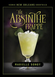 Absinthe Frappi (Iconic New Orleans Cocktails)