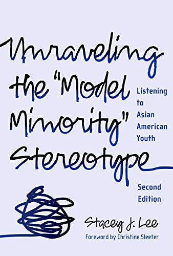 Unraveling the "Model Minority" Stereotype