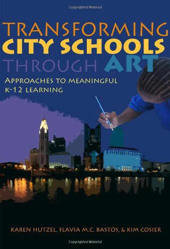 Transforming City Schools Through Art