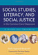 Social Studies Literacy and Social Justice in the Common Core