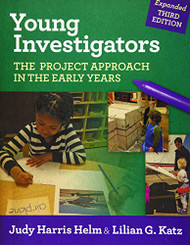 Young Investigators: The Project Approach in the Early Years