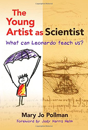 Young Artist as Scientist: What Can Leonardo Teach Us