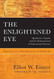 Enlightened Eye: Qualitative Inquiry and the Enhancement