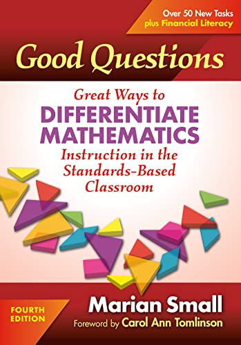 Good Questions: Great Ways to Differentiate Mathematics Instruction