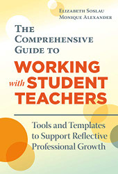 Comprehensive Guide to Working With Student Teachers