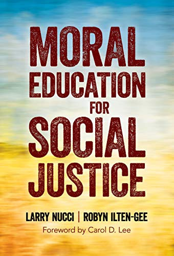 Moral Education for Social Justice