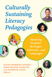 Culturally Sustaining Literacy Pedagogies