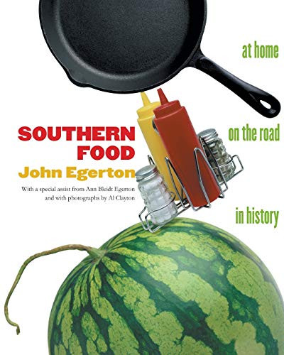 Southern Food: At Home on the Road in History
