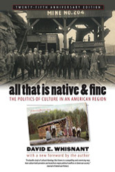 All That Is Native and Fine