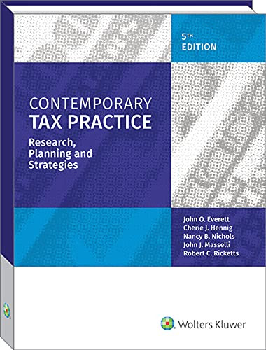 Contemporary Tax Practice: Research Planning and Strategies