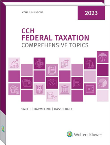 Federal Taxation: Comprehensive Topics