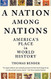 Nation Among Nations: America's Place in World History