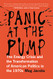 Panic at the Pump: The Energy Crisis and the Transformation