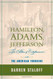 Hamilton Adams Jefferson