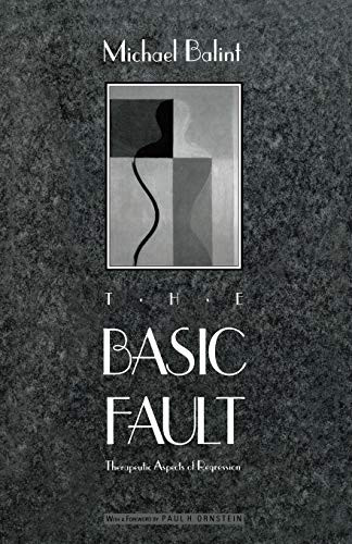 Basic Fault: Therapeutic Aspects of Regression