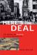 Here's the Deal: The Making and Breaking of a Great American City