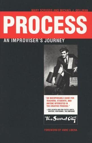 Process: An Improviser's Journey
