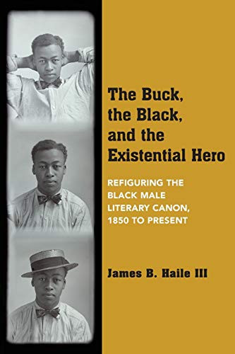 Buck the Black and the Existential Hero