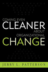 Coming Even Cleaner About Organizational Change