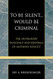 To Be Silent... Would be Criminal Volume 20