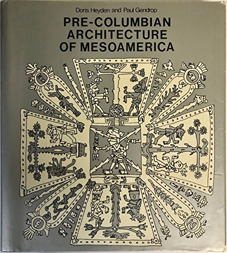 Pre-Columbian Architecture of Mesoamerica