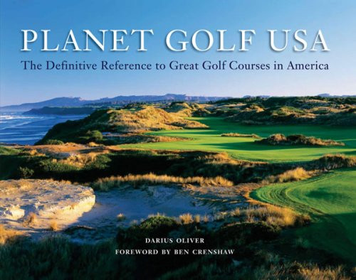 Planet Golf USA: The Definitive Reference to Great Golf Courses