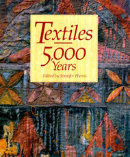 Textiles 5000 Years: An International History and Illustrated Survey