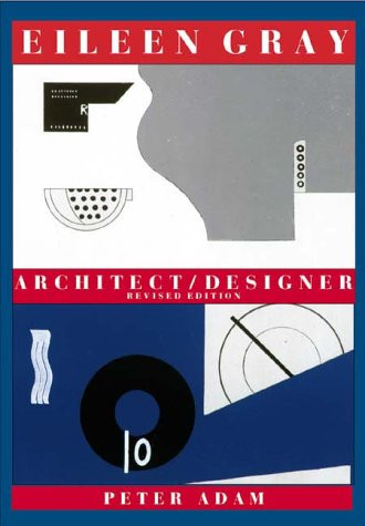 Eileen Gray: Architect/Designer