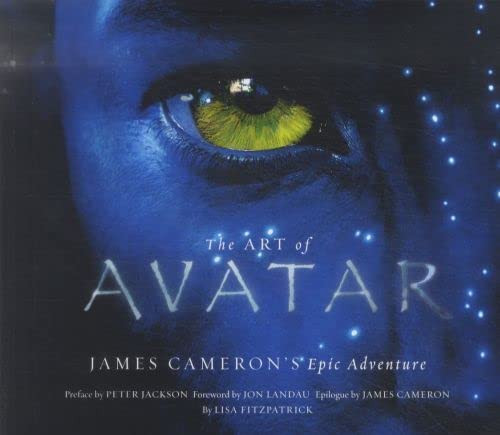 Art of Avatar: James Cameron's Epic Adventure