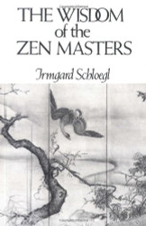 Wisdom of the Zen Masters
