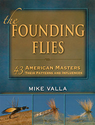 Founding Flies: 43 American Masters: Their Patterns
