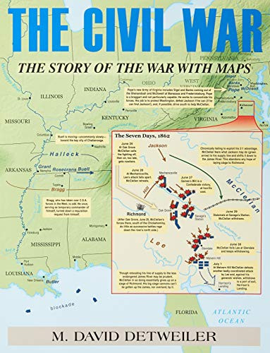 Civil War: The Story of the War with Maps