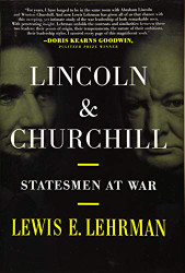 Lincoln & Churchill: Statesmen at War
