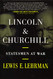 Lincoln & Churchill: Statesmen at War