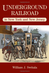 Underground Railroad in New York and New Jersey - The Underground
