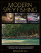 Modern Spey Fishing: A Complete Guide to Tactics and Techniques