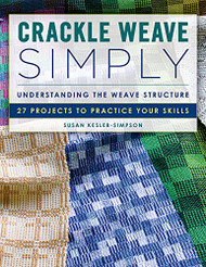 Crackle Weave Simply: Understanding the Weave Structure 27 Projects
