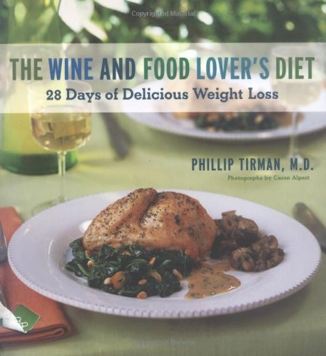 Wine and Food Lover's Diet