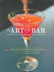 Art of the Bar: Cocktails Inspired by the Classics
