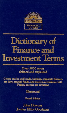 Dictionary of Finance and Investment Terms - BARRON'S FINANCE