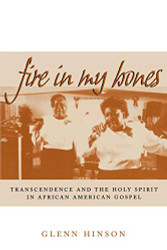 Fire in My Bones: Transcendence and the Holy Spirit in African