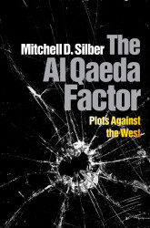 Al Qaeda Factor: Plots Against the West