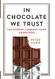 In Chocolate We Trust: The Hershey Company Town Unwrapped