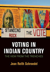 Voting in Indian Country: The View from the Trenches