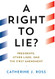 Right to Lie?: Presidents Other Liars and the First Amendment