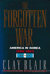 Forgotten War: America in Korea 1950-1953